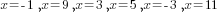 {x=-1}, {x=9}, {x=3}, {x=5}, {x=-3}, {x=11}