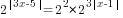 2^{delim{|}{3x-5}{|}}= {2^2}*2^{3delim{|}{x-1}{|}}