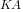 KA