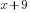 x+9