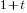1+t