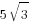 5sqrt{3}