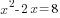 x^2-2x=8