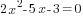 2x^2-5x-3=0