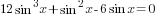 12sin^3 x+sin^2 x-6sin x =0