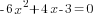 -6x^2+4x-3=0