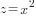 z=x^2