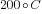 200{circ}C