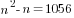 n^2-n=1056