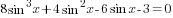 8sin^3 x+4sin^2 x-6sin x-3=0
