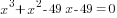 x^3+x^2-49x-49=0