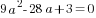 9a^2-28a+3=0