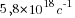 5,8*10^18 c^{-1}